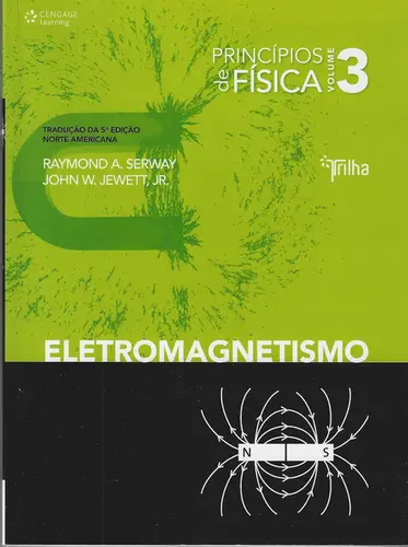 PRINCÍPIOS DE FÍSICA VOLUME 3: ELETROMAGNETISMO