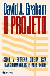 O Projeto: Como a Extrema Direita está Transformando os Estados Unidos