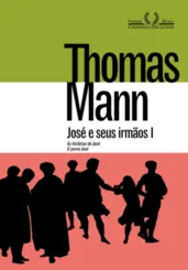 José e seus Irmãos Vol 1: As Histórias de Jacó e O Jovem José