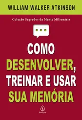 Como Desenvolver, Treinar e usar sua Memória