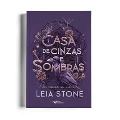 Casa de Cinzas e Sombras Cidade Dourada Vol 1