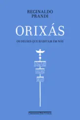 Orixás: Os deuses que habitam em nós