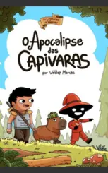O Apocalipse das Capivaras (As Crônicas de Wesley)