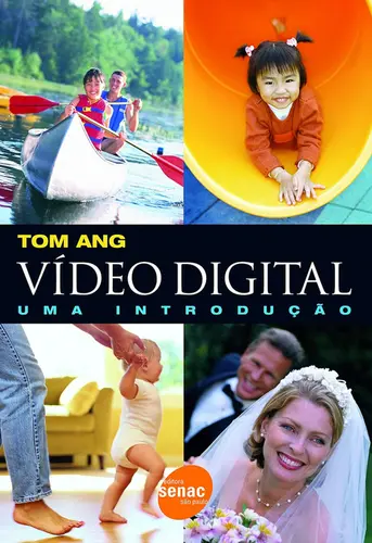 VÍDEO DIGITAL: UMA INTRODUÇÃO
