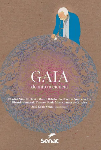 GAIA: DE MITO A CIÊNCIA
