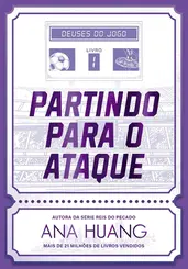 Partindo para o ataque (deuses do jogo livro 1)