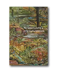 Perspectivismo e interculturalidade