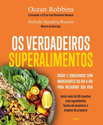 Os Verdadeiros superalimentos