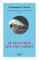 Outras vidas que não a minha (nova edição)