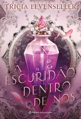A Escuridão dentro de nós (Coroa de sombras #2)