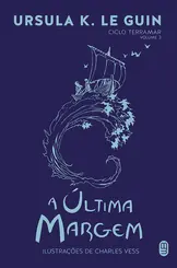 A Última margem (ciclo terramar vol 3)