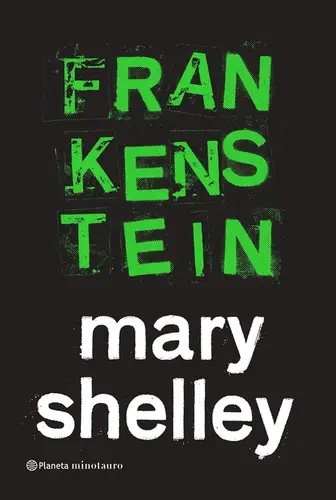 Frankenstein, ou o Prometeu moderno: O livro que inspirou o filme de Guillermo del Toro