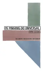 Os Pinguins do universal: Antijudaísmo. antissemitismo. antissionismo