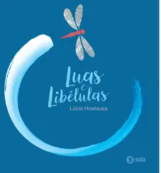 Luas e libélulas