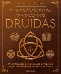 O Livro sagrado da tradição dos Druidas