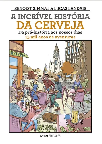 A Incrivel história da cerveja