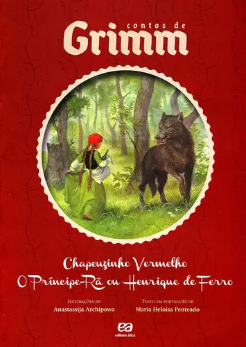 CHAPEUZINHO VERMELHO: O PRINCIPE-RÃ OU HENRIQUE DE FERRO
