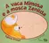 VACA MIMOSA E A MOSCA ZENILDA, A
