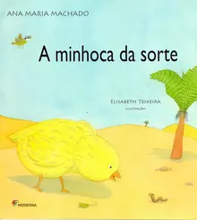 A MINHOCA DA SORTE