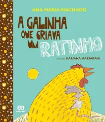 A GALINHA QUE CRIAVA UM RATINHO