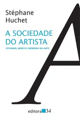 A Sociedade do artista: Ativismo, morte e memória da arte
