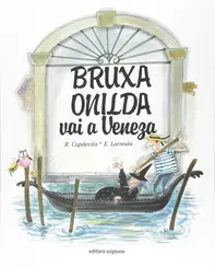 BRUXA ONILDA VAI A VENEZA
