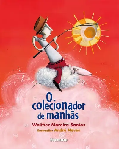 COLECIONADOR DE MANHÃS, O
