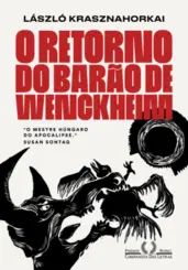 O Retorno do barão de Wenckheim (do autor vencedor do Nobel de literatura 2025)
