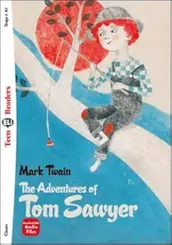 Adventures Of Tom Sawyer, The Teen Eli Readers A2