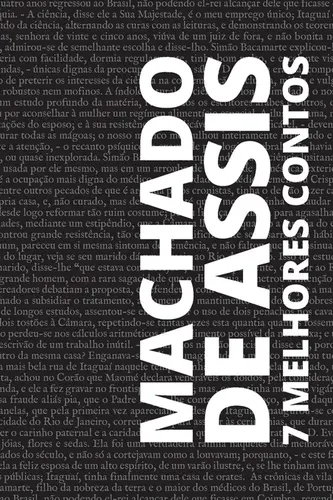 7 Melhores Contos - Machado de Assis