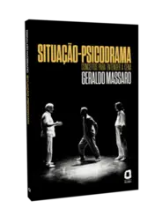 Situação-psicodrama: Conceitos para entender a cena