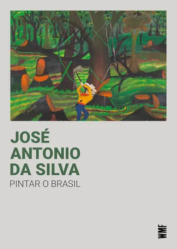 José Antonio da Silva - pintar o Brasil
