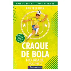 Craque de bola no Brasil vol 2