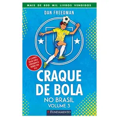 Craque de bola no Brasil vol 3
