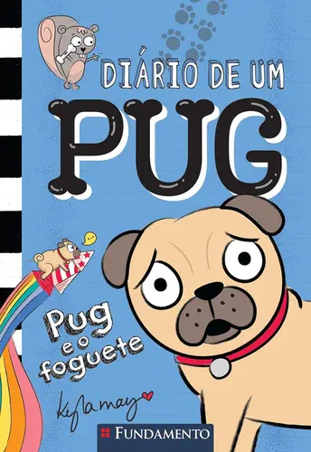 Diário de um Pug: Pug e o foguete