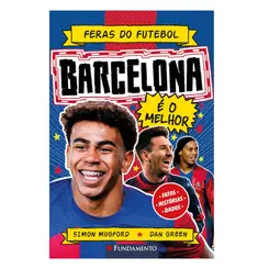 Feras do futebol: Barcelona