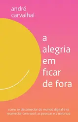 A Alegria em ficar de fora