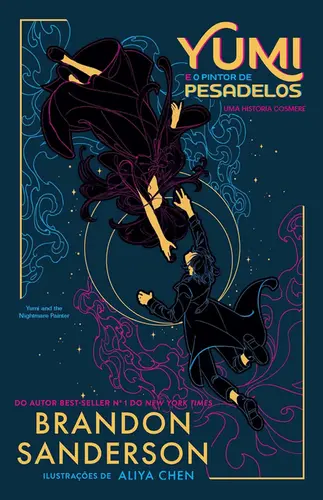 Yumi e o pintor de pesadelos: Uma história Cosmere