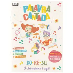 Palavra cantada: Dó, ré mi, a brincadeira é aqui!