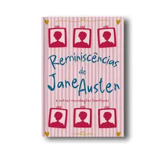 Reminiscências de Jane Austen e outras recordações familiares