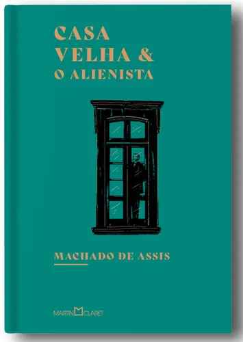 Casa Velha O Alienista