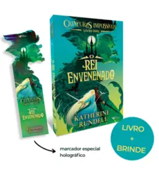 Criaturas impossíveis vol 2: O rei envenenado