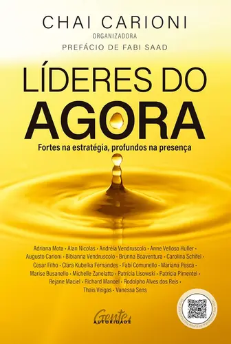 Líderes do agora: Fortes na estratégia, profundos na presença