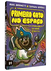 O Primeiro gato no espaço e a vingança do bebê pirata