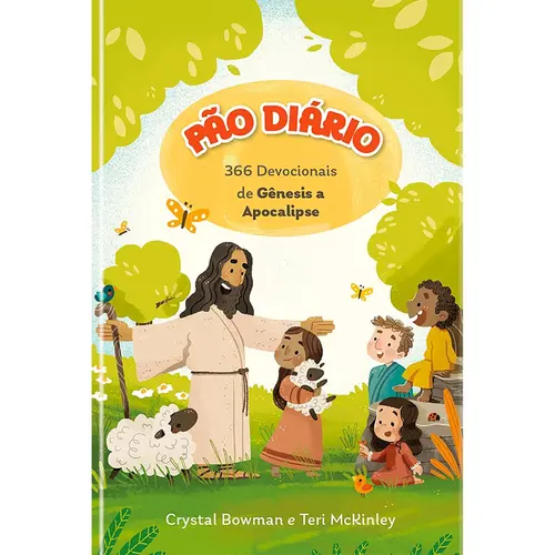 Pão diário 366: Devocionais de gênese a apocalipse