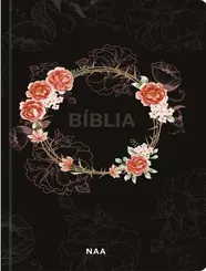 Biblia sagrada NAA flores preta