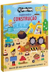 Saiba tudo: Explore a construção
