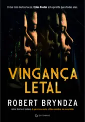 Vingança letal (detetive Erika Foster livro 8)