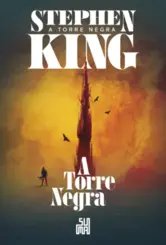A Torre negra vol 7  (Nova edição)