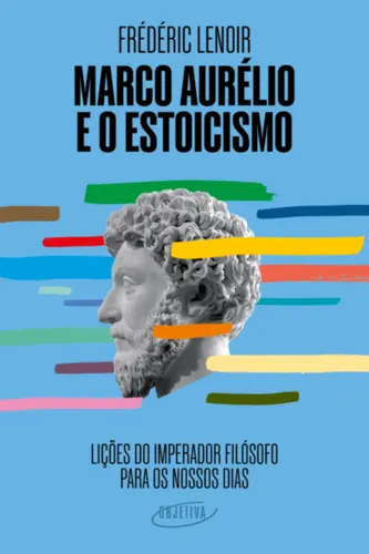 Marco Aurélio e o estoicismo: Lições do imperador filósofo para os nossos dias